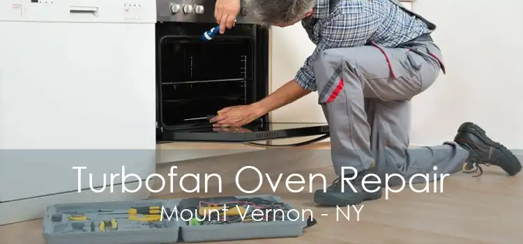 Turbofan Oven Repair Mount Vernon - NY
