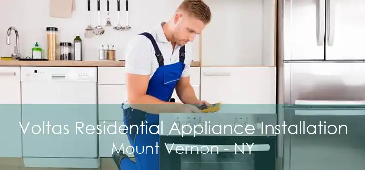 Voltas Residential Appliance Installation Mount Vernon - NY