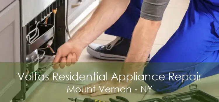 Voltas Residential Appliance Repair Mount Vernon - NY