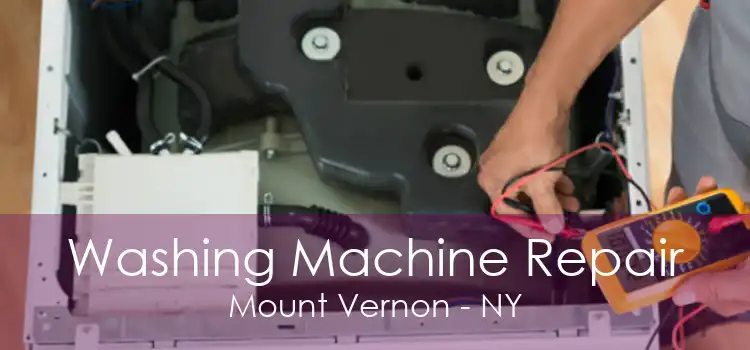 Washing Machine Repair Mount Vernon - NY