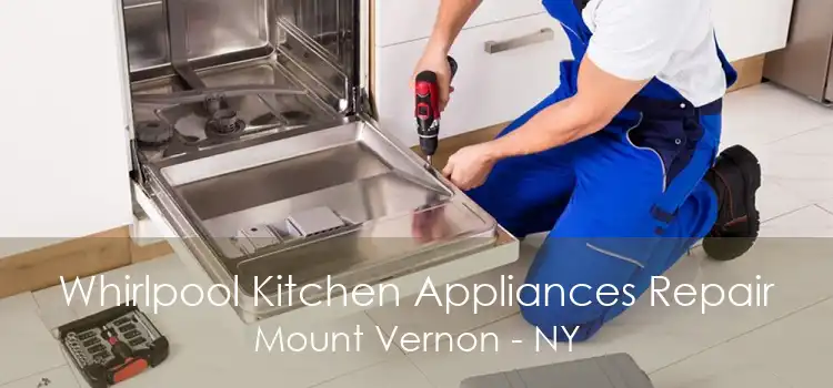 Whirlpool Kitchen Appliances Repair Mount Vernon - NY