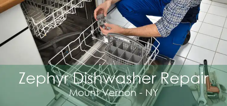 Zephyr Dishwasher Repair Mount Vernon - NY